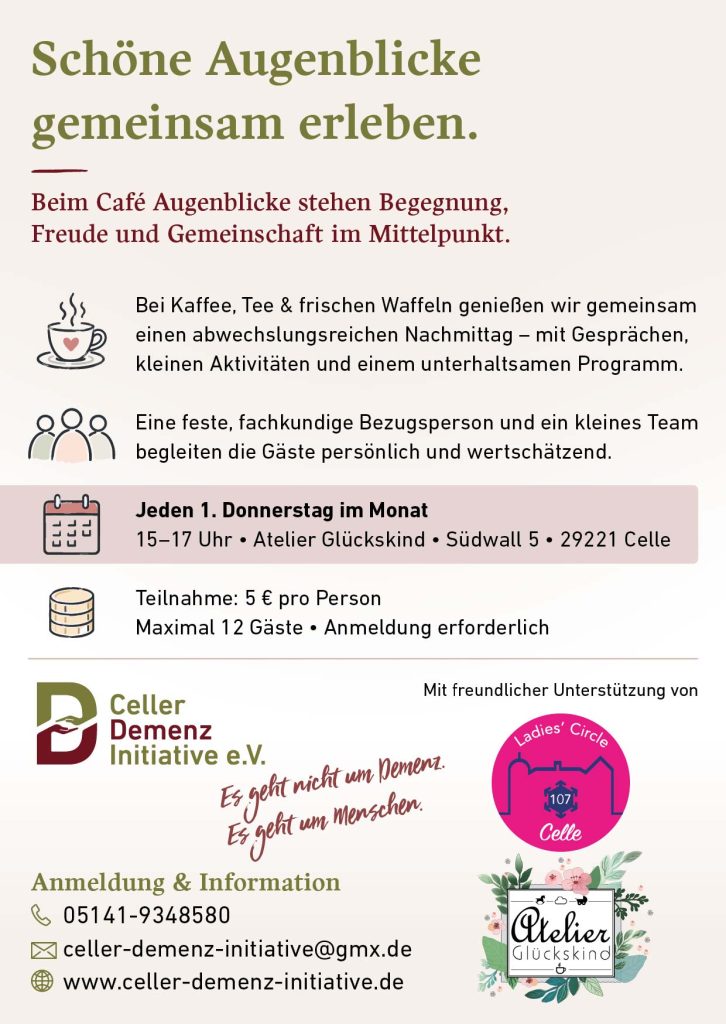 Informationen zum Café Augenblicke: jeden ersten Donnerstag von 15 bis 17 Uhr im Atelier Glückskind in Celle, Teilnahme 5 Euro pro Person, maximal 12 Gäste und Anmeldung erforderlich.